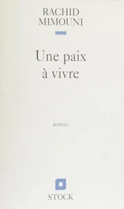 Une paix à vivre