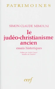 Le Judeo-Christianisme Ancien. Essais Historiques
