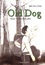 Old Dog Tome 1 Vers mon père