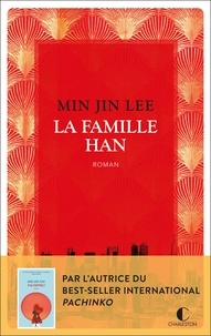 Min Jin Lee - La famille Han.