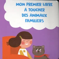 Mon premier livre à toucher des animaux familiers