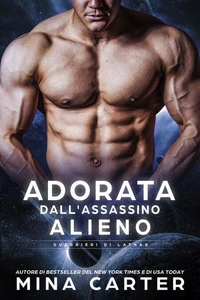 Adorata dall’Assassino Alieno