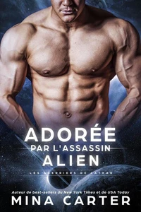 Adorée par l’Assassin Alien