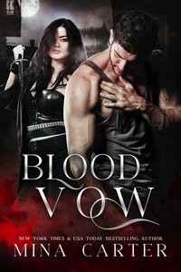  Mina Carter - Blood Vow - Kyn Warriors, #1.