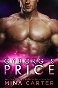  Mina Carter - Cyborg's Price - Zodiac Cyborgs, #2.