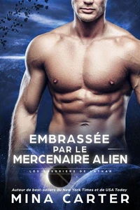 Embrassée par le Mercenaire Alien