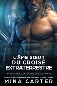 L’Âme Sœur du Croisé Extraterrestre