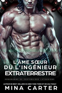 L’Âme Sœur du l’Ingénieur Extraterrestre