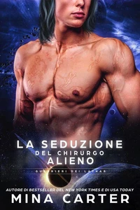 La Seduzione del Chirurgo Alieno
