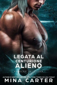 Legata al Centurione Alieno