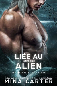 Liée au Centurion Alien