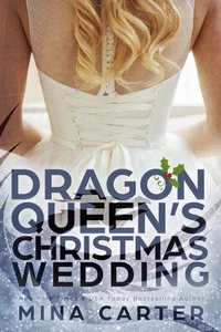 The Dragon Queen's Christmas Wedding
