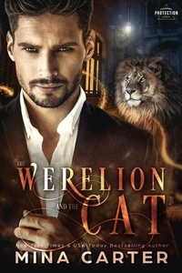 Mina Carter - The Werelion And The Cat - Paranormal Protection Agency, #4.