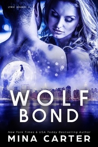  Mina Carter - Wolf Bond - Lyric Hounds, #2.