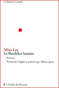 Mina Loy - Le Baedeker lunaire.