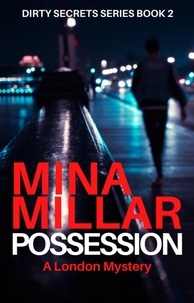  Mina Millar - Possession - Dirty Secrets Series Book 2.