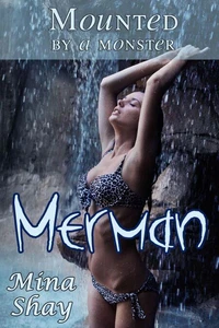 Mounted by a Monster: Merman