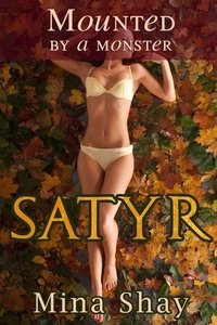  Mina Shay - Mounted by a Monster: Satyr.