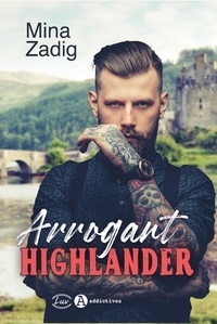 Mina Zadig - Arrogant Highlander.