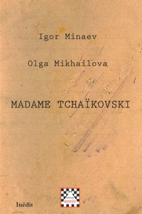 Madame Tchaïkovski