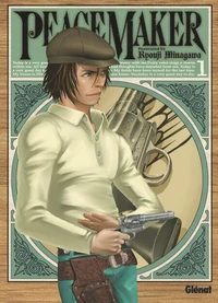 Peacemaker - Tome 01