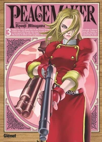 Peacemaker - Tome 03