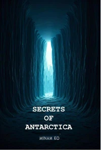 Secrets of Antarctica