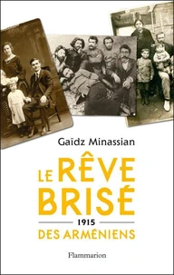 Le rêve brisé des Arméniens