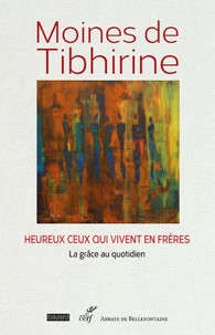 Heureux ceux qui vivent en frères