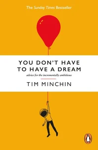 You Don't Have To Have A Dream