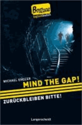 Mind the Gap!  - Zurückbleiben bitte! - ab 4 Jahren Englisch.
