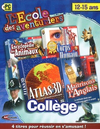  Collectif - Coffret L'Ecole des aventuriers - Collège 12-15 ans : Atlas 3D. Maîtrisons l'anglais. Le corps humain 6.0. Encyclopédie des animaux. 4 CD-ROM.