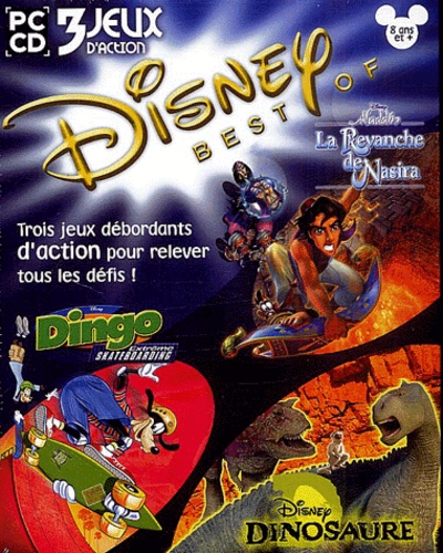  Collectif - Disney Best Of 3 jeux d'action 8 ans et plus : Aladdin, la revanche de Nasira. Dingo Extrême Skateboarding. Dinosaure - CD-ROM.