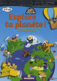Explore ta planète ! Les Petits Débrouillards