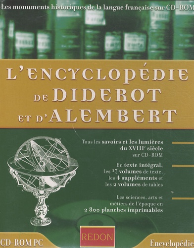Denis Diderot et Jean d' Alembert - L'encyclopédie de Diderot et d'Alembert - CD Rom.