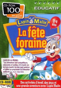  Collectif - Lapin malin, La fête foraine 3/4 ans - CD-ROM.