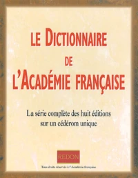 Le dictionnaire de l'Académie française.