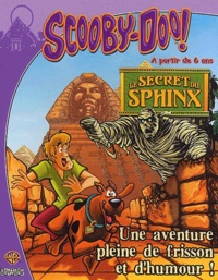  Collectif - Scooby-Doo ! - Le secret du sphinx.