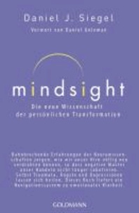 Mindsight - Die neue Wissenschaft der persönlichen Transformation.
