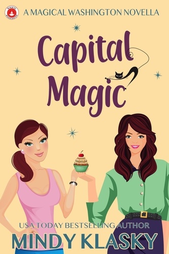  Mindy Klasky - Capital Magic - Washington Witches.