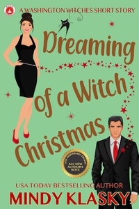  Mindy Klasky - Dreaming of a Witch Christmas (15th Anniversary Edition) - Washington Witches.