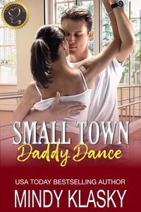  Mindy Klasky - Small Town Daddy Dance - True Love Classics.