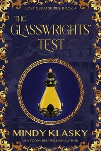 The Glasswrights' Test
