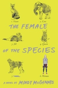 Mindy McGinnis - The Female of the Species.