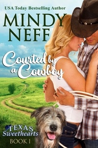  Mindy Neff - Courted by a Cowboy - Texas Sweethearts, #1.