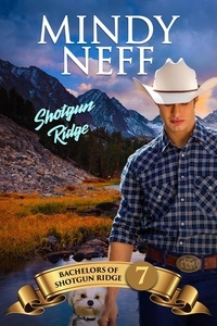  Mindy Neff - Shotgun Ridge - Bachelors of Shotgun Ridge, #7.