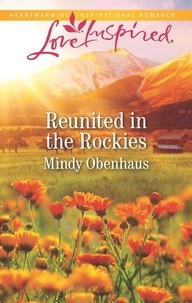 Mindy Obenhaus - Reunited In The Rockies.