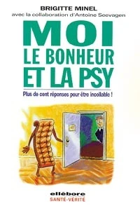Moi, le bonheur et la psy