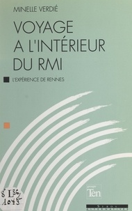 Minelle Verdié - Voyage à l'intérieur du RMI - L'expérience de Rennes.