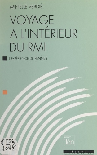 Voyage à l'intérieur du RMI. L'expérience de Rennes